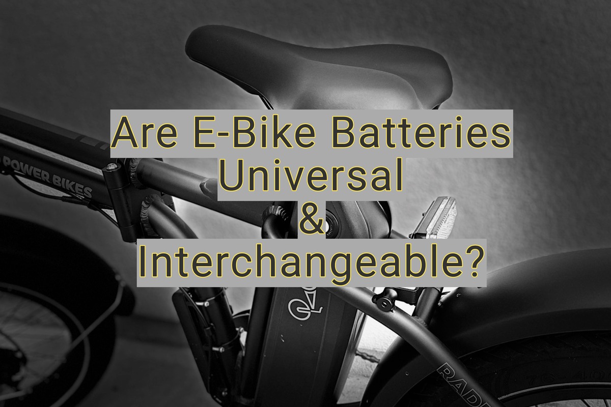 Are E-Bike Batteries Universal and Interchangeable