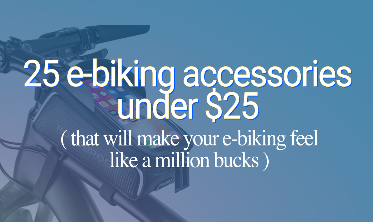 25 e-bike accessories under $25