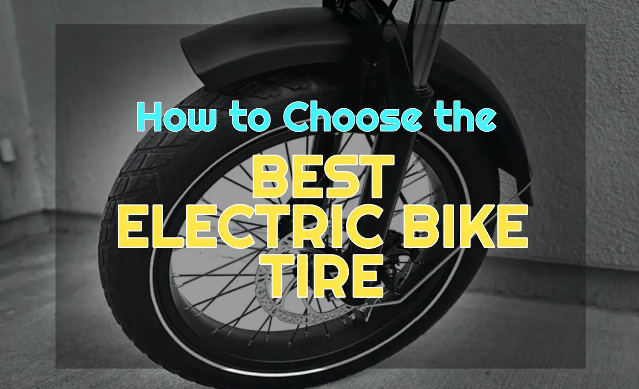 How to Choose the Best E-Bike Tire