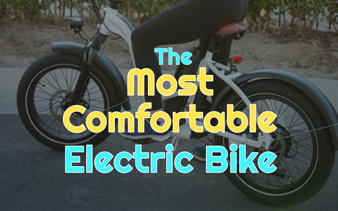 What is the Most Comfortable Electric Bike