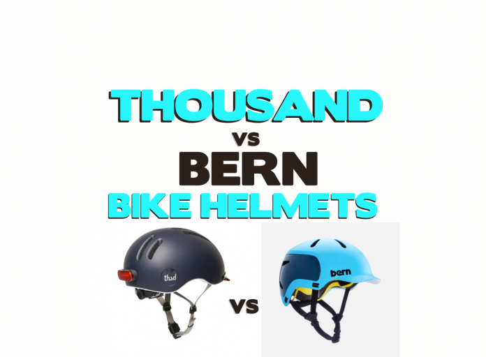 Thousand Helmet vs Bern Bike Helmets